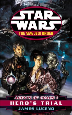 The New Jedi Order: Agents Of Chaos I: Hero's Trial Book image