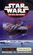 The New Jedi Order: Dark Tide I: Onslaught book image