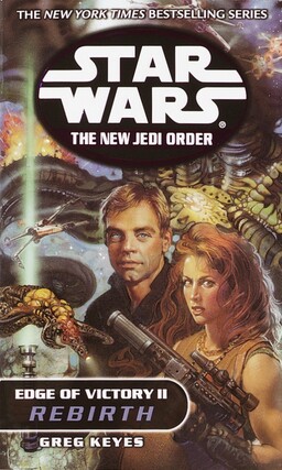 The New Jedi Order: Edge Of Victory Ii: Rebirth Book image