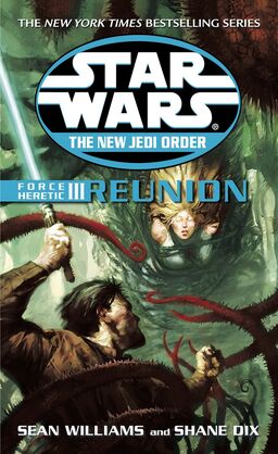 The New Jedi Order: Force Heretic Iii: Reunion Book image