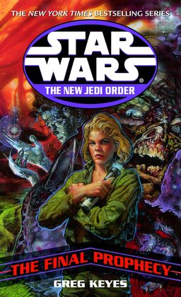 The New Jedi Order: The Final Prophecy Book image