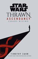 Thrawn Ascendancy: Chaos Rising book image