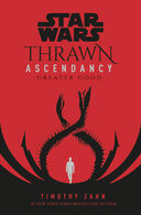 Thrawn Ascendancy: Greater Good book image